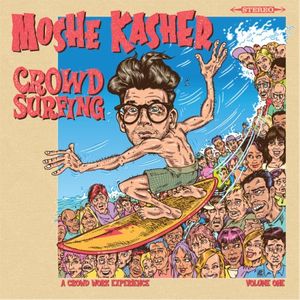 Crowd Surfing Vol. 1