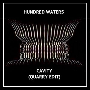 Cavity (QUARRY edit)