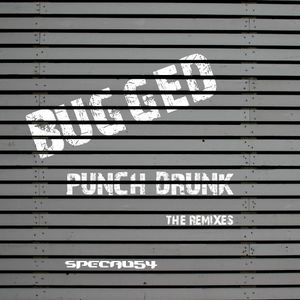 Punch Drunk (The Remixes)