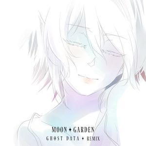 Moon Garden (GHOST DATA remix)