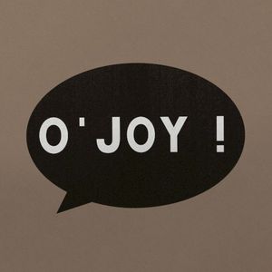 O'JOY!