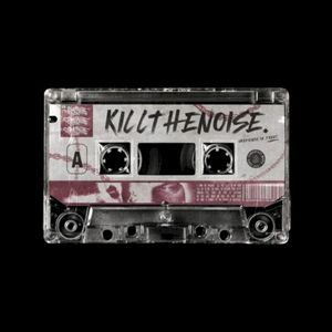 KILLTHENOISE. (Single)