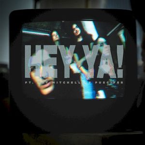 Hey Ya! (Single)