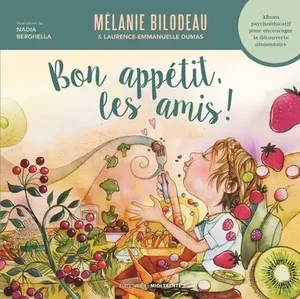 Bon appétit, les amis!