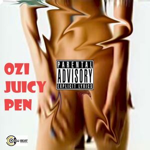 Juicy Pen (Single)