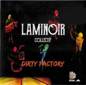 Dirty Factory