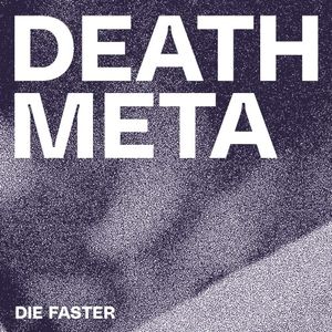 DIE FASTER (Single)