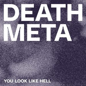 YOU LOOK LIKE HELL (Single)
