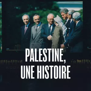 Palestine : Une histoire