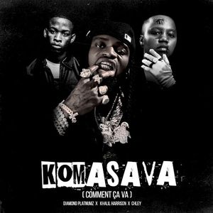 Komasava (Comment Ça Va) (Single)