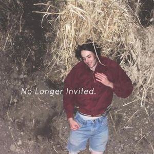 No Longer Invited.