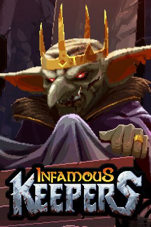 Infamous Keepers