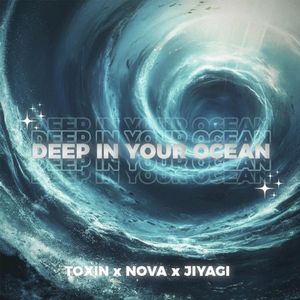 DEEP IN YOUR OCEAN (Single)