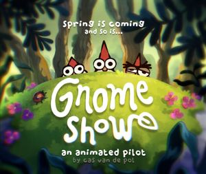 Gnome Show