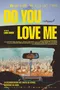 Do You Love Me