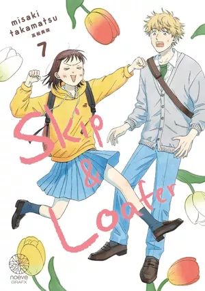 Skip & Loafer, tome 7