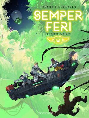 Space Marines - Semper Feri, tome 1