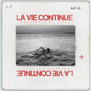 LA VIE CONTINUE