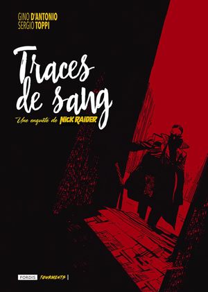 Traces de sang - Une enquête de Nick Raider, tome 1