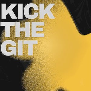 Kick The Git (EP)