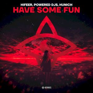Have Some Fun (Single)