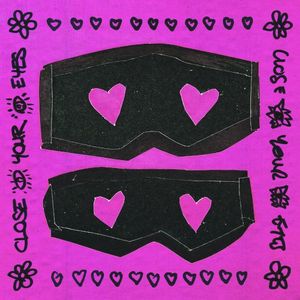 Close Your Eyes (Single)
