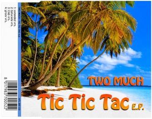 Tic Tic Tac EP (Single)