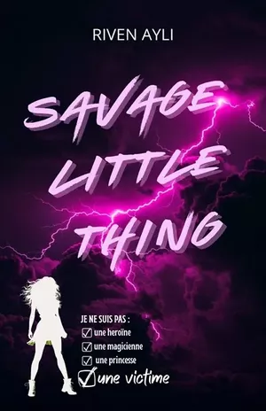 Savage Little Thing