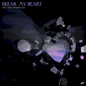 Break My Heart (Single)