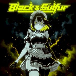 Black & Sulfur (Single)