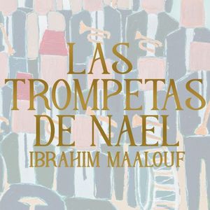 LAS TROMPETAS DE NAEL (Single)