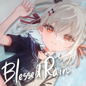 Blessed Rain (Single)