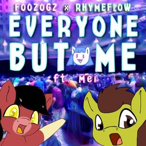 Everyone But Me (Single)