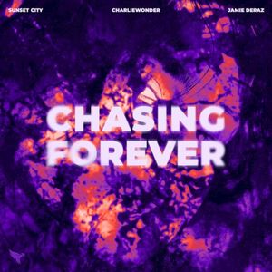 Chasing Forever (Single)