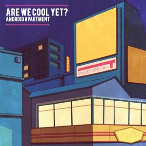 Are We Cool Yet? (Single)