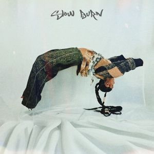SLOW BURN (Single)
