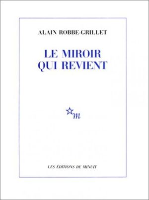 Le Miroir qui revient
