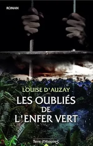 Les oubliés de l'enfer vert