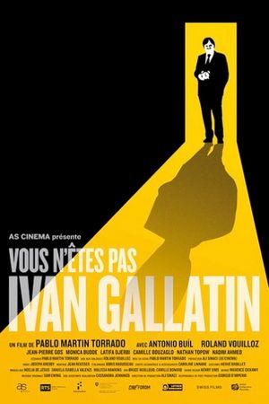 Vous n’êtes pas Ivan Gallatin