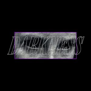 Darkness (Single)