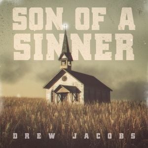 Son of a Sinner (Single)