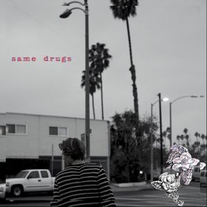 Same Drugs (Single)
