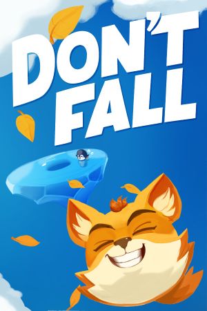 Don't Fall