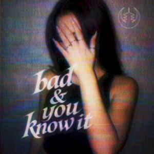 Bad & U Know It (Single)