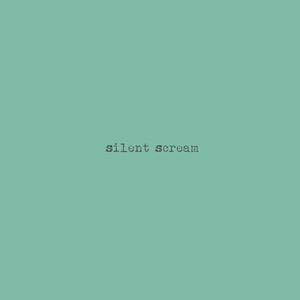 silent scream (Single)