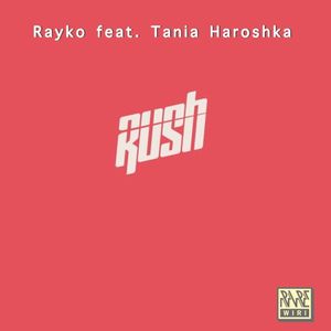 Rush (Single)