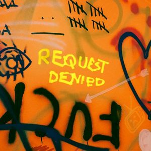 Request Denied (alt. version) (Single)