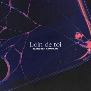 Loin de toi (Single)