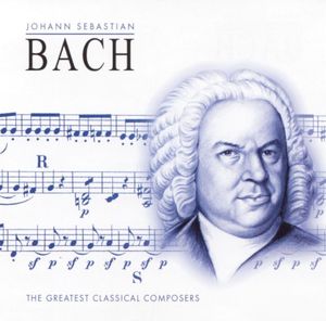 The Greatest Classical Composers: Bach