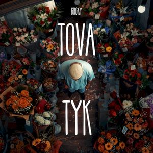 TOVA TYK (Single)